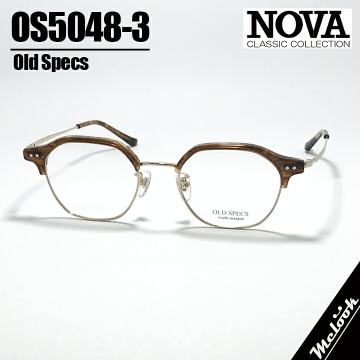 [ NOVA ] ノヴァ OLD SPECSオールドスペックス 国産眼鏡 メガネ ひな形 男女兼用os5048-3-47 オーヴァル 金属元素 セルクリアブラウン / ゴールド安全性のあるの日本製 / Hand made インチ Japan
