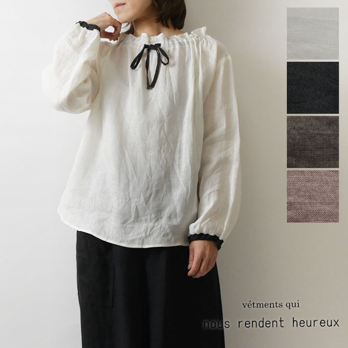 ＊【10%OFFクーポン対象商品】【nous rendent heureux ヌーランドオロー】リネン 配色 リボン 通し ブラウス (824037)レディース 春 秋 冬 ゆったり 体型カバー ナチュラル 服 slone square スロンスクエア おしゃれ コーディネート 人気 60代 50代 40代 30代 日本｜MATILDA（マチルダ）