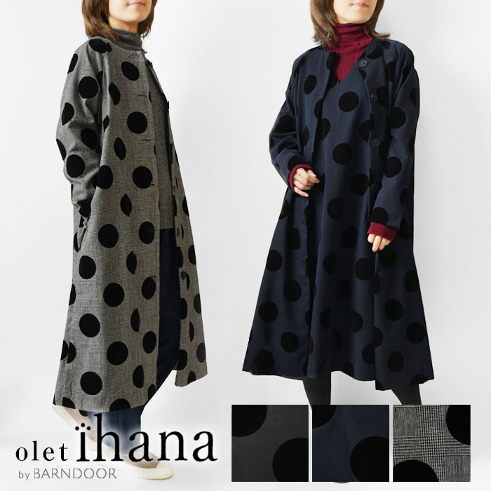 【SALE 40%OFF】【olet ihana オレットイハナ】(BARNDOOR バーンドア)フロッキー ドット ラグラン コート(1204003) レディース 秋 冬 北欧 アウター 水玉 ゆったり 体型カバー 羽織 ロング ナチュラル 服 おしゃれ 30代 40代 50代