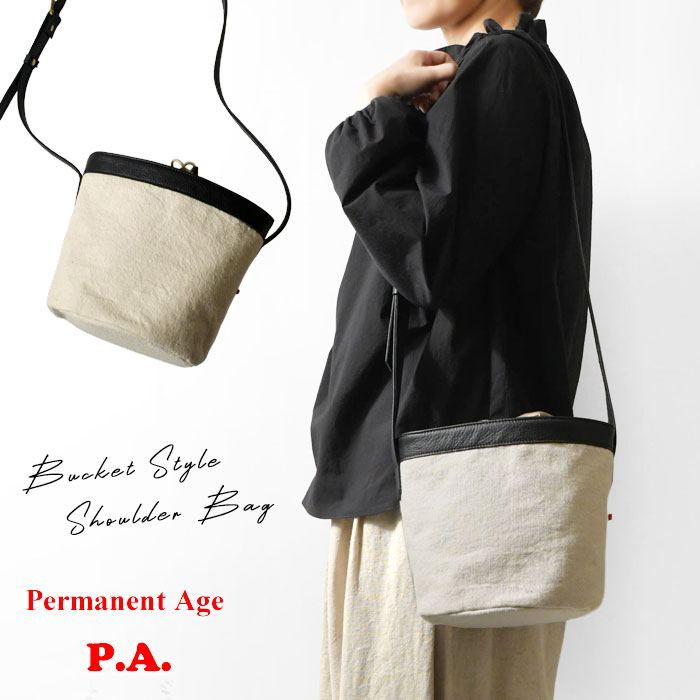 ＊【10%OFFクーポン券客体商いもの】【Permanent Age パーマネントエイジ】綿織物 リネン なめし革 井戸釣瓶型 肩先 御徒面子 S (GF-2506)置き目品 レディース 春 夏 かご御徒面子 うしろ側 本革 肩かけ 自然的 生まれながら原材料 成年者好いたらしい 今めかしい 50代 40代 30代 母の日