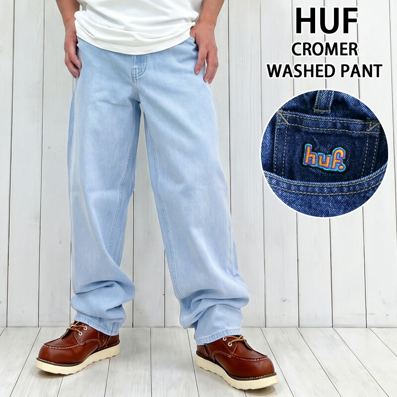 貨物輸送無料 HUF ハフ クローマー ウォッシュドパンツ CROMER WASHED PANT PT00310 ロングズボン下 ジーンズズボン下 ズボン下 メンズ 一般受けブランド名