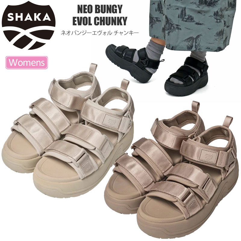 シャカ SHAKA サンダル 厚底 レディース ネオバンジー エヴォル チャンキー NEO BUNGY EVOL CHUNKY SK-313 2025SS sdl【靴】2504trip 【返品交換・ラッピング不可】 6,776円