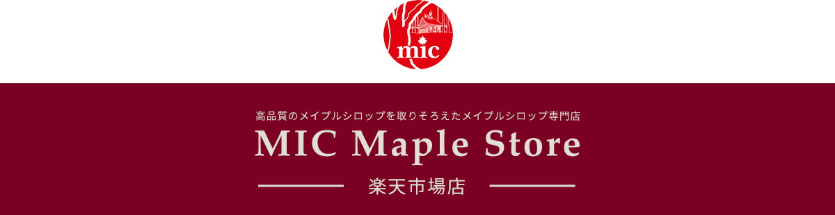MIC MAPLE STOREʼΥᥤץ륷åפꤽڥ᡼ץ륷åŹ