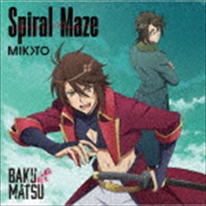 MIKOTO / TVアニメ「BAKUMATSU」 OPテーマソング：：Spiral Maze [CD]画像