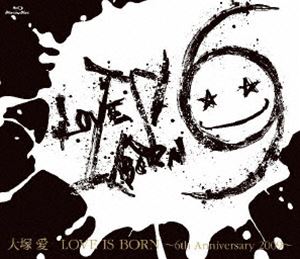 大塚愛／LOVE IS BORN～6th Anniversary 2009～ [Blu-ray]