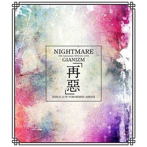 「NIGHTMARE 20th Anniversary SPECIAL LIVE GIANIZM～再惡～2020.2.11＠YOKOHAMA ARENA」【STANDARD EDITION】 [Blu-ray]