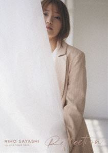 鞘師里保／RIHO SAYASHI 1st LIVE TOUR 2022 Reflection [Blu-ray]