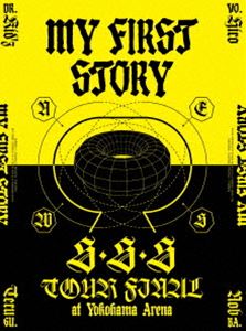 MY FIRST STORY「S・S・S TOUR FINAL at Yokohama Arena」 [Blu-ray]
