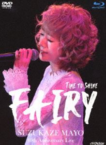 涼風真世／40th Anniversary Live ～Time to shine”Fairy” [Blu-ray] 7,731円