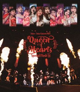 Juice＝Juice Concert 2025 Queen of Hearts Special Flush [Blu-ray]