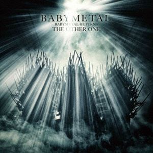 BABYMETAL RETURNS -THE OTHER ONE-（完全生産限定盤） [Blu-ray]｜ぐるぐる王国FS 店
