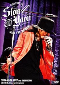 SION-YAON 2017 with THE MOGAMI [DVD]