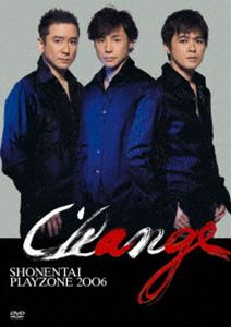 少年隊・赤坂晃・佐藤アツヒロ／SHONENTAI PLAYZONE 2006 Change [DVD]