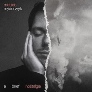 輸入盤 MATTEO MYDERWYK / A BRIEF NOSTALGIA [LP]