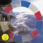 輸入盤 BEL CANTO / BIRDS OF PASSAGE [CD]｜ぐるぐる王国FS 店