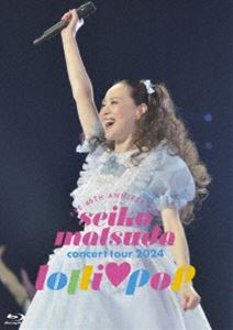 松田聖子／Pre 45th Anniversary Seiko Matsuda Concert Tour 2024”lolli■pop”（通常盤） [Blu-ray]