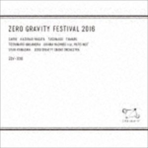 ZERO GRAVITY FESTIVAL 2016 [CD]
