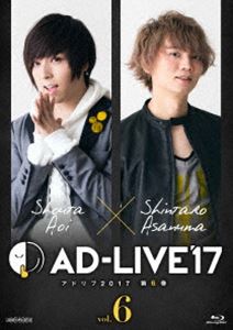 AD-LIVE2017 第6巻（蒼井翔太×浅沼晋太郎） [Blu-ray]