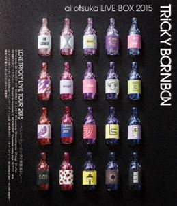 大塚愛／ai otsuka LIVE BOX 2015～TRiCKY BORNBON～ [Blu-ray]