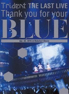 Trident THE LAST LIVE「Thank you for your”BLUE”＠幕張メッセ」 [Blu-ray] 7,235円