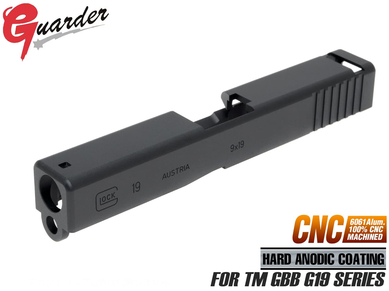 GLK-171(BK)■GUARDER A6061CNC 9mmマーキング スライド TM G19 BK◆マルイ G19対応 リアルな質感 ブラスト＋ハードアルマイト処理 軽量 高剛性 GLOCK-171(BK)