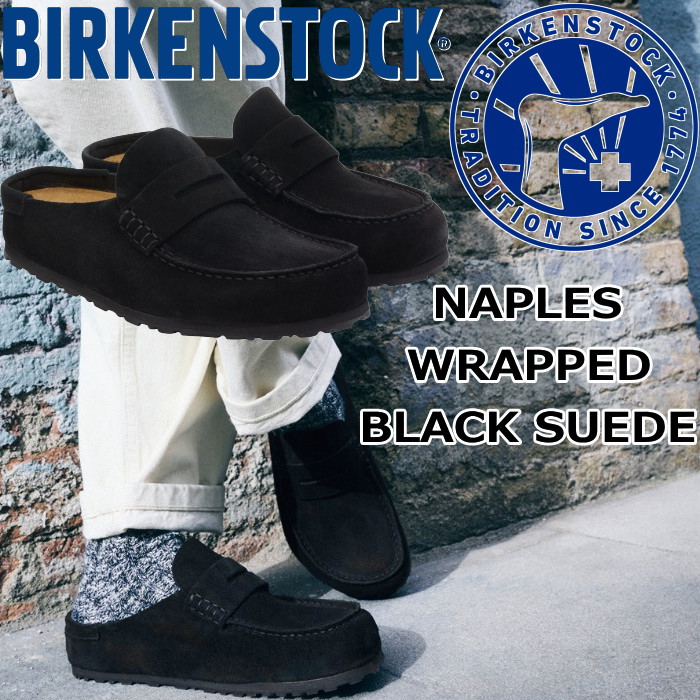 ビルケンシュトック ネープルズ ラップ BIRKENSTOCK NAPLES WRAPPED 1030795 ブラック レギュラー ローファー コインローファー ペニーローファー メンズサンダル メンズ サンダル レディース アウトドア ルームシューズ ドイツ製 正規品 送料無料 12時までは当日配送 19,250円