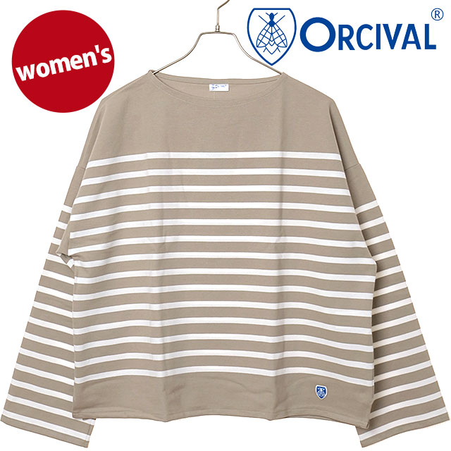 オーシバル ORCIVAL レディース ワイドボディ ボートネックプルオーバー [#6929 SS26] WIDE BODY BOAT NECK P.O. トップス カットソー 長袖Tシャツ フランス製 ベージュ TAUPE/WHITE 正規取扱店