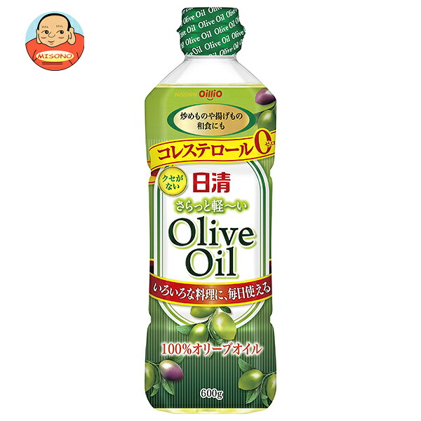 日清オイリオ 日清さらっと軽～いオリーブオイル 600gペットボトル×10本入｜ 送料無料 オリーブオイル 調味料 食用油