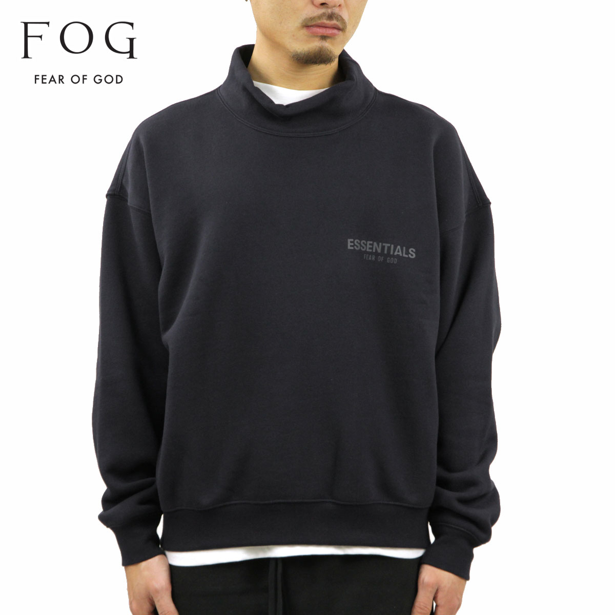 【ポイント10倍 4/4 20:00～4/10 1:59】 フィアオブゴッド fog essentials スウェット メンズ 正規品 FEAR OF GOD エッセンシャルズ モックネックスウェット FOG - FEAR OF GOD ESSENTIALS MOCK NECK SWEAT NAVY