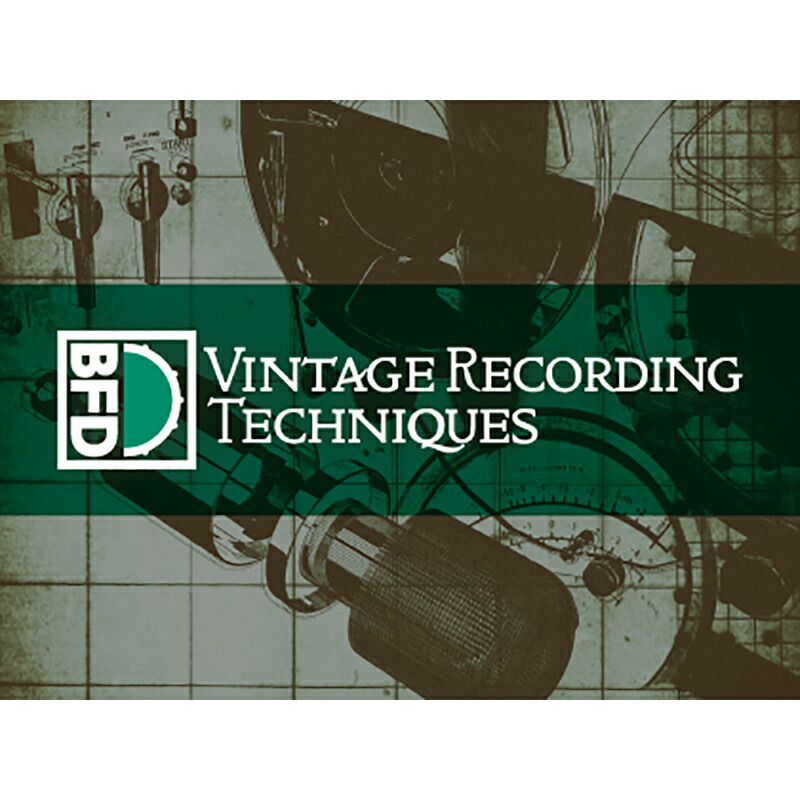 FXPansion/BFD3 Expansion Pack: Vintage Recording Techniques【オンライン納品】【BFD押しひろげる】 PCソフト-音楽制作