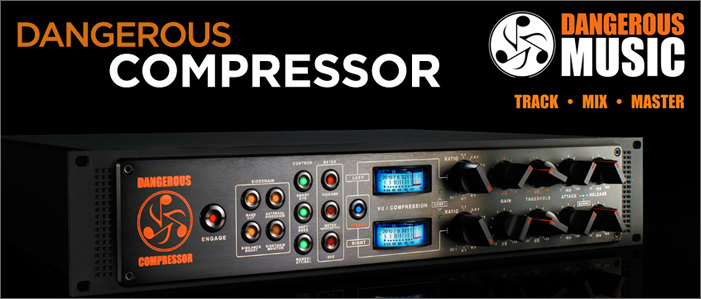 DANGEROUS MUSIC/Dangerous Compressor【お取り寄せ商品】