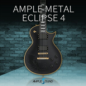 AMPLE SOUND/AMPLE METAL ECLIPSE 4【オンライン納品】【在庫あり】