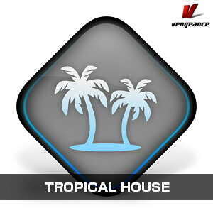 VENGEANCE SOUND/TROPICAL HOUSE 2【オンライン納品】【在庫あり】|宮地楽器 ミュージックオンライン