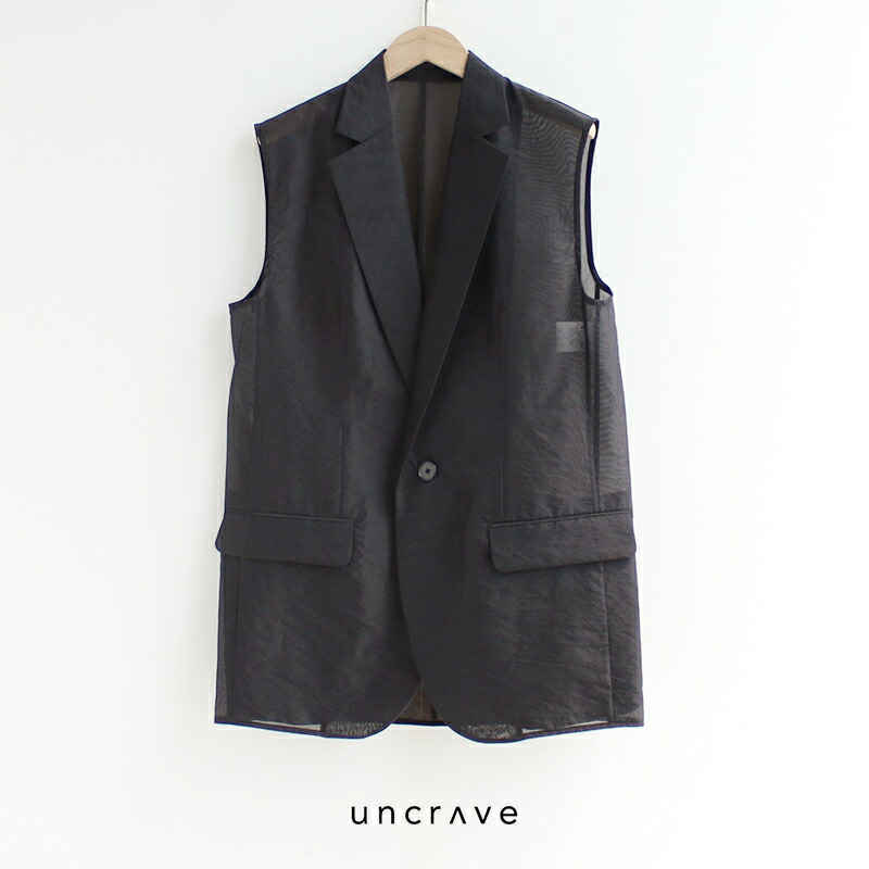 UNCRAVE アンクレイヴ　SHEER ORGANZA シアーオーガンジー テーラードジレ VRUVGA0811【RCP】2025AW ベスト