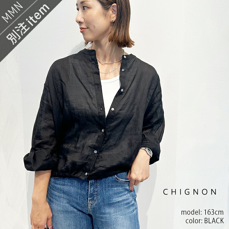 CHIGNON×MMN【別注アイテム】 シニヨン リネンチュニックシャツ 1552-278EKK-B【RCP】2025SS トップス 羽織
