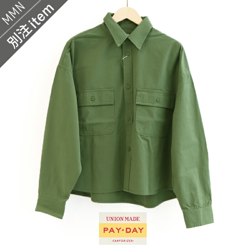 ＼Wonderland／【期間限定 10％OFF】PAYDAY×MMN【別注アイテム】 ペイデイ　短丈ビックタイプミリタリーシャツ PD63-SH-EW6　【RCP】　26SS トップス ライトアウター 羽織り ワークシャツ カーキ