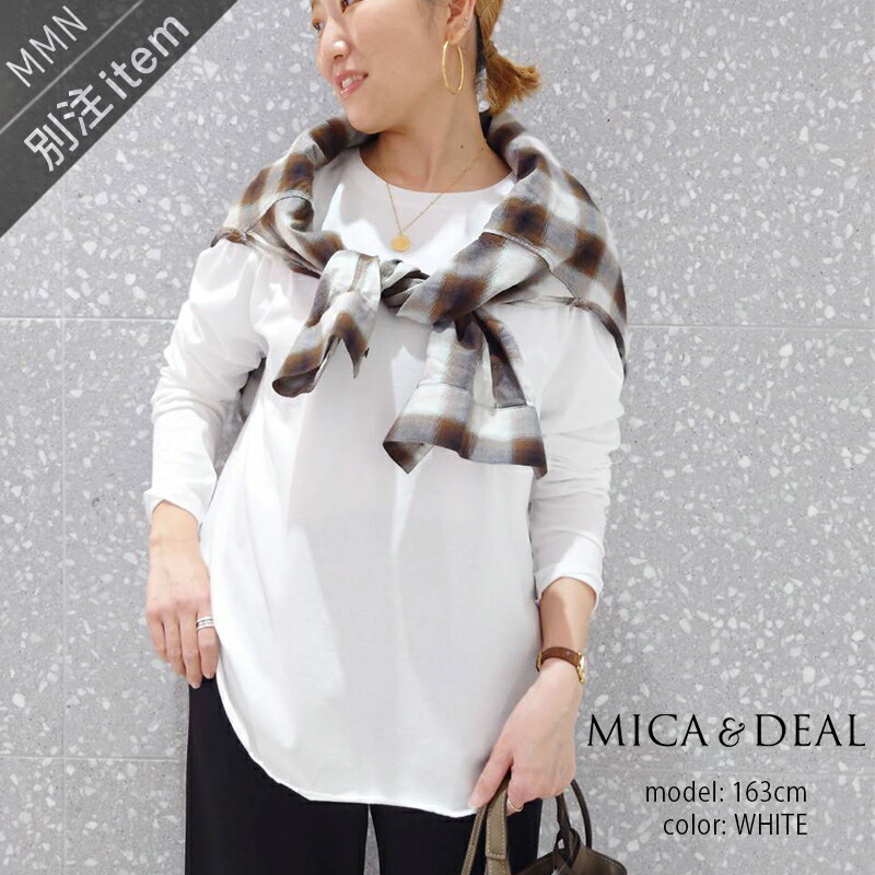 MICA\u0026DEAL×MMN【別注品目】 マイカアンドディール クルーネックラウンドヘムカットソー 0124409326【RCP】トップス ティーシャツ ロンティーシャツ 26prop