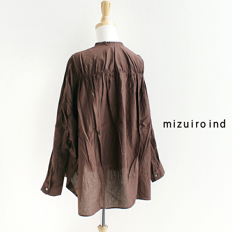 mizuiro ind ミズイロインド BACK GATHER WIDE SHIRT-25 バックギャザーワイドシャツ 1-238975【RCP】2025AW プルオーバー トップ