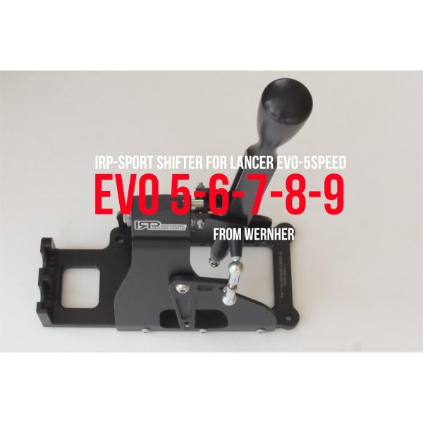 Wernher / ヴェルナー【IRP社製】ランサー エボリューション 5/6/7/8/9 CP9A/CT9A 用 IRP スポーツシフター｜MB Car-Parts