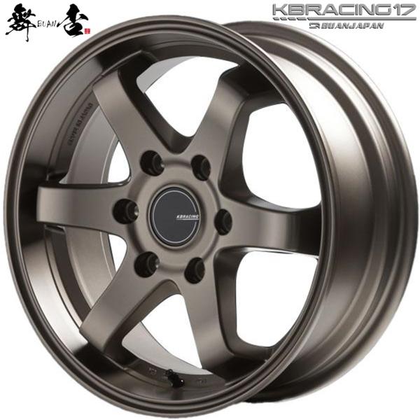 舞杏 BUAN JAPAN （カズキオート）KB RACING17【ケービーレーシング17】17ｘ6.5 ＋38 6H/139.7 セミグロスブロンズ（SGBR）ｘ４本