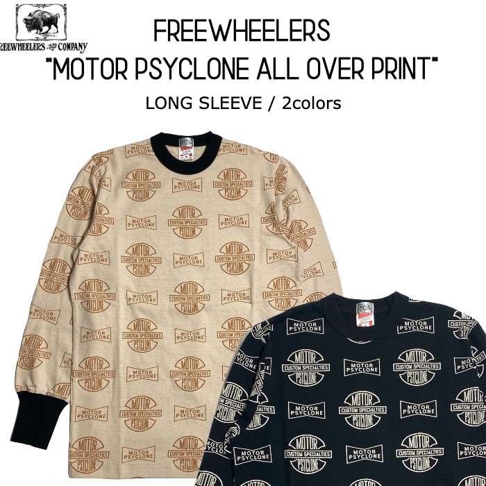 FREEWHEELERS/フリーホイーラーズ /  \"MOTOR PSYCLONE ALL OVER PRINT\"" / LONG SLEEVE 2color / POWER WEAR /力強さ御召しもの / ロンT ミディアムウエイト"