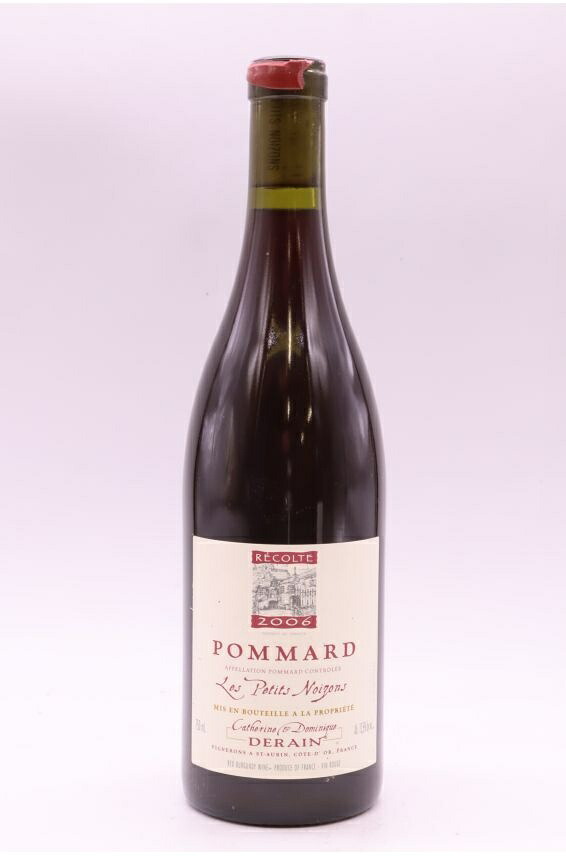 ドミニク・ドラン ポマール レ・プティ・ノワゾン 2006 750ml Dominique Derain Pommard Les Petits Noizons 2006 中重口 フランス ブルゴーニュ|希少ワイン専門 MONTRACHET