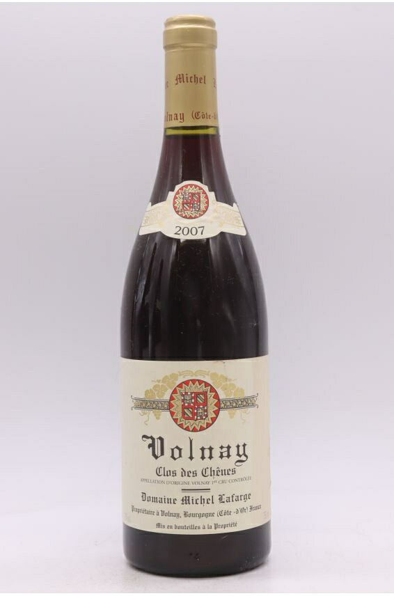 ミシェル・ラファルジュ ヴォルネイ 1er クロ・デ・シェーヌ 2007 750ml Michel Lafarge Volnay 1er cru Clos des Chenes 2007 中重口 フランス ブルゴーニュ|希少ワイン専門 MONTRACHET