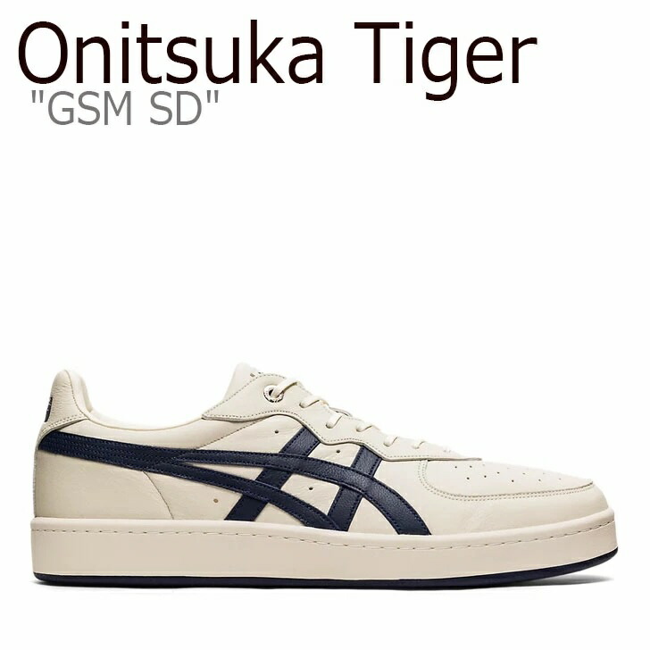 オニツカタイガー スニーカー Onitsuka Tiger GSM SD ジーエスエム SD OATMEAL オートミール PEACOAT ピーコート 1183A803.200 シューズ|moremoa shop