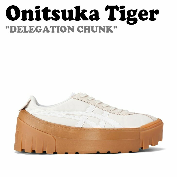 オニツカタイガー スニーカー Onitsuka Tiger スニーカー メンズ レディース DELEGATION CHUNK デレゲーション チャンク CREAM クリーム TAN WHITE ホワイト 1183A585.104 シューズ|moremoa shop