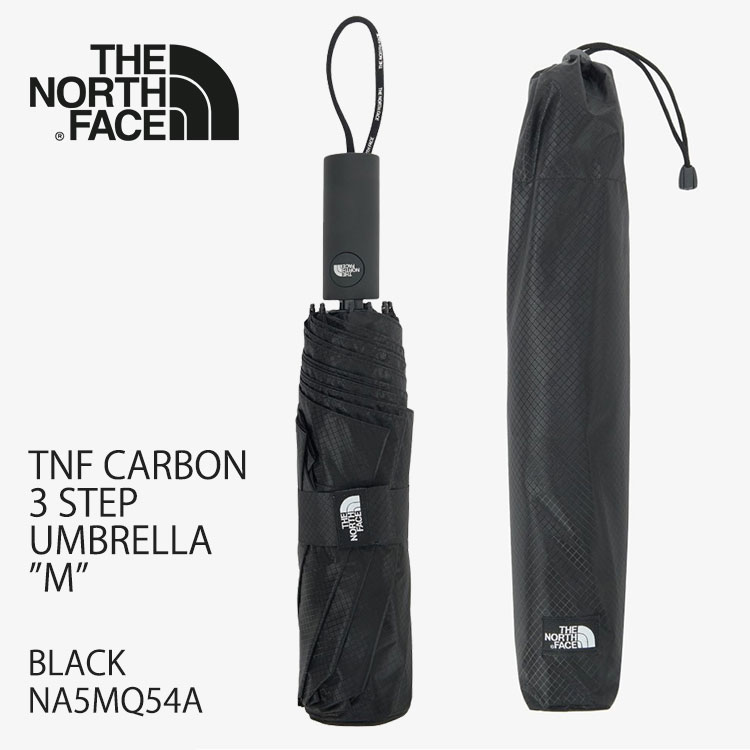 北の方人間の顔 傘 THE NORTH FACE 傘 かさ 腫瘍壊死因子 CARBO 3 STEP UMBRELLA ”M” CORDURA ナイロン NA5MQ54A BLACK 黒いこと メンズ レディース ACC