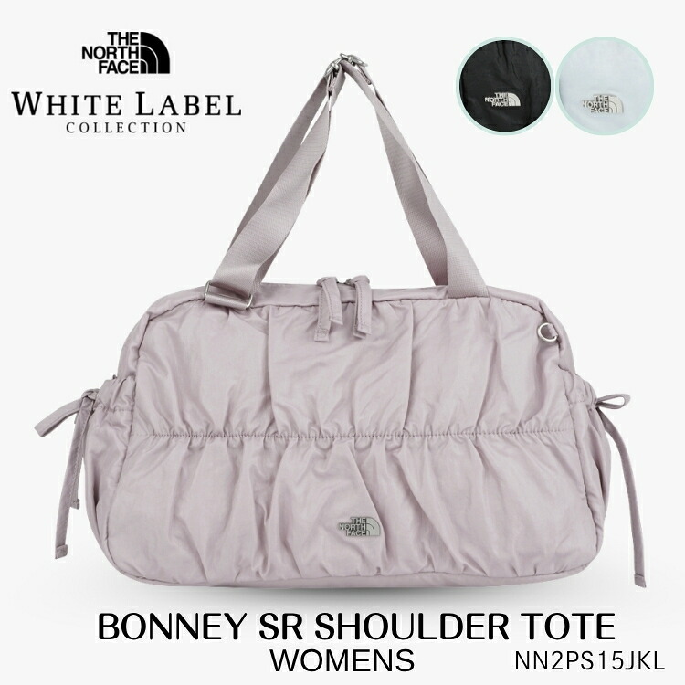 ノースフェイス ショルダー バッグ THE NORTH FACE ショルダーバッグ BONNEY SR SHOULDER TOTE ボニー ショルダー トート バッグ BLACK LIGHT_GRAY PALE_PINK NN2PS15J / NN2PS15K / NN2PS15L ウィメンズ 女性用｜moremoa shop