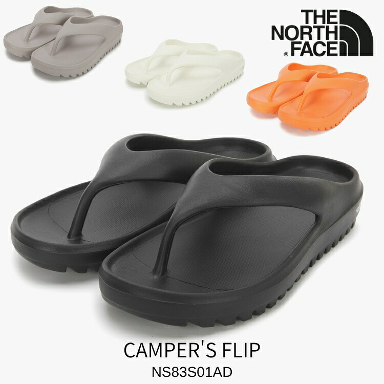 THE NORTH FACE サンダル ノースフェイス サンダル CAMPER&rsquo;S FLIP キャンパーズ フリップ BLACK GRAY OFF_WHITE LIGHT_ORANGE ブラック グレー ホワイト ライトオレンジ NS83S01A / NS83S01B / NS83S01C / NS83S01D シューズ｜moremoa shop