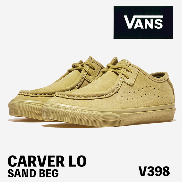 バンズ スニーカー VANS スニーカー CARVER LO SAND BEG V398 SUEDE スエード サンドベージュ メンズ レディース シューズ