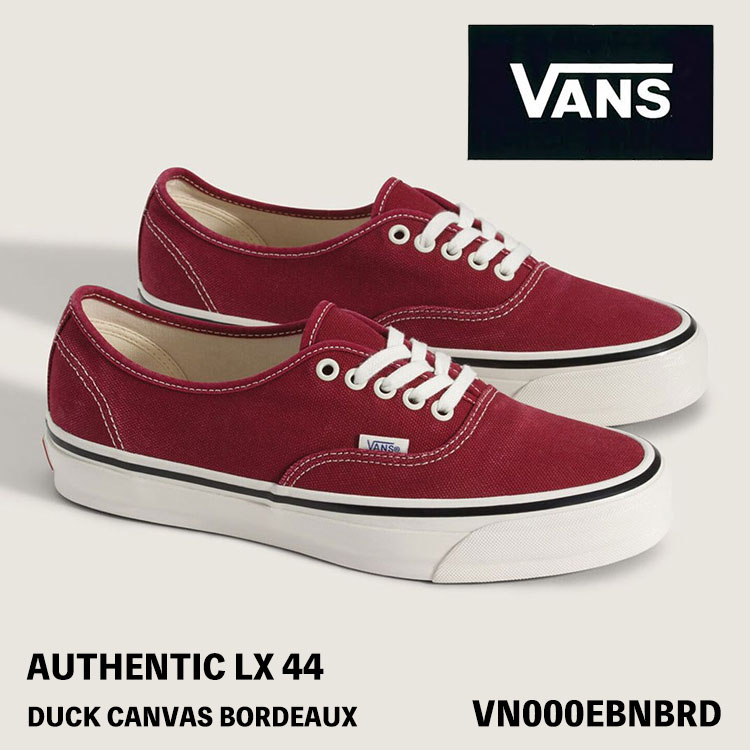 バンズ スニーカー VANS スニーカー PREMIUM AUTHENTIC LX 44 DUCK-CANVAS-BORDEAUX VN000EBNBRD オーセンティック 合鴨 帆布 ボルドーワイン シューズ